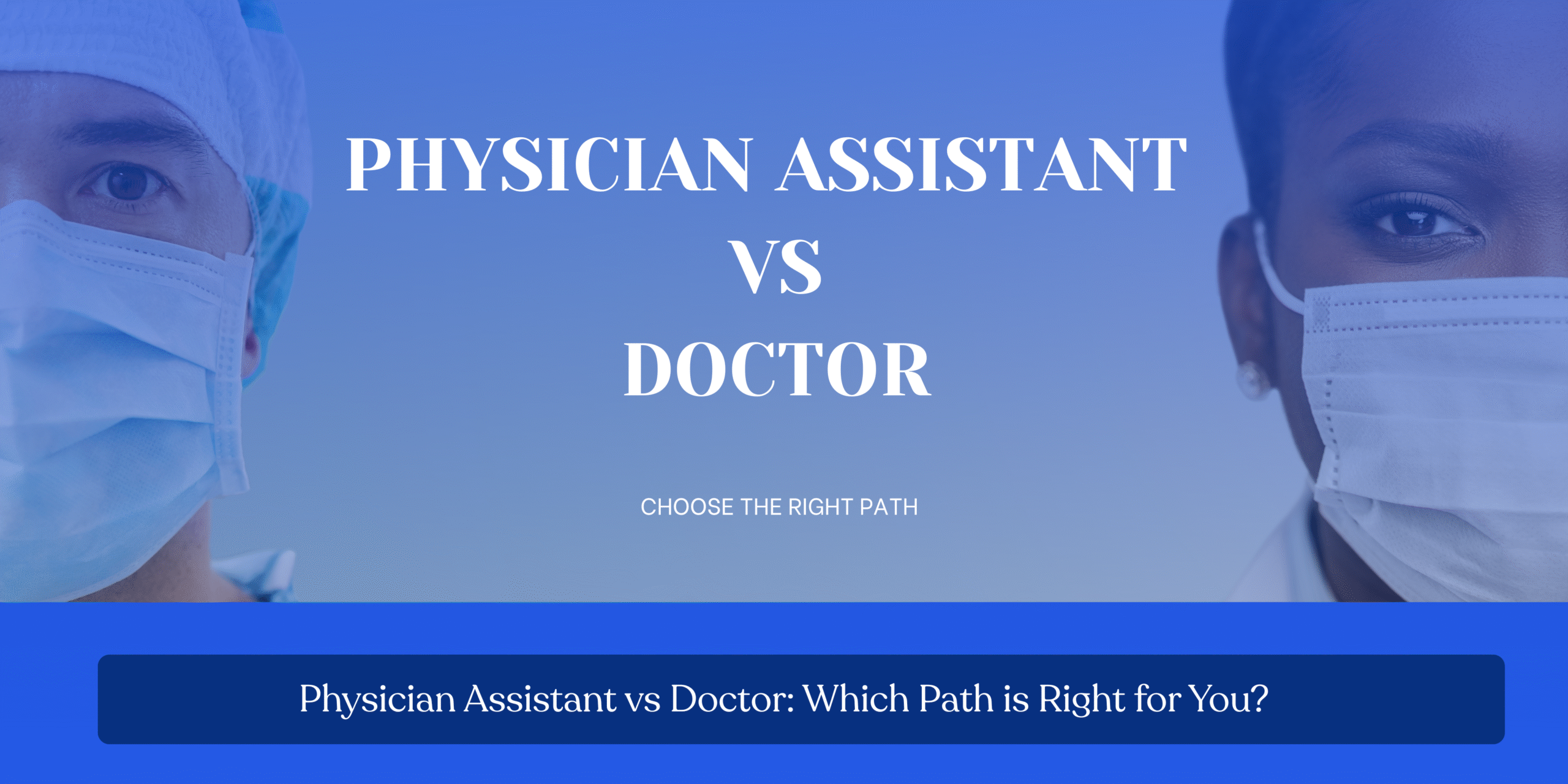 physician assistant vs doctor